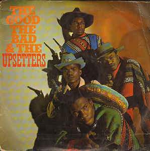 UPSETTERS - THE GOOD THE BAD & THE UPSETTERS Vinyl LP