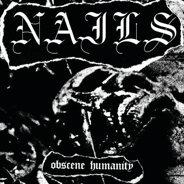 NAILS - OBSCENE HUMANITY Vinyl 7"