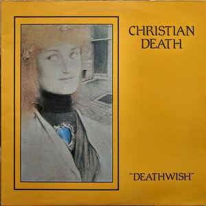 CHRISTIAN DEATH - DEATHWISH Vinyl LP