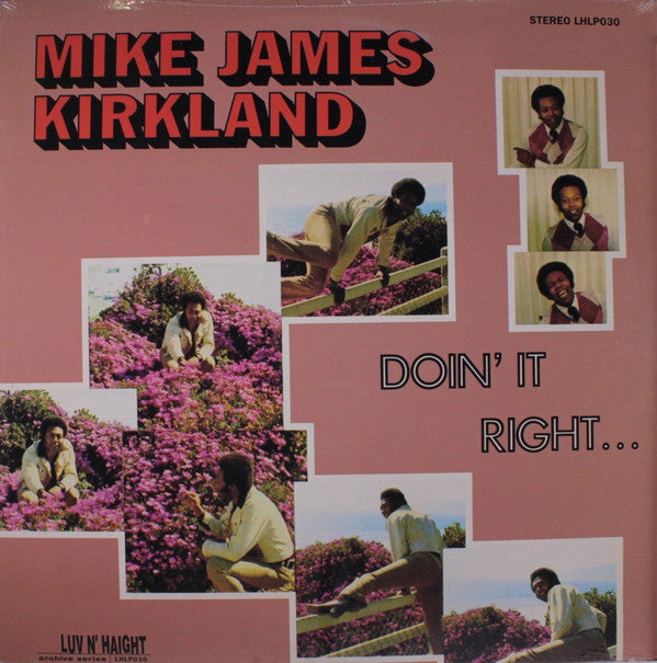 MIKE JAMES KIRKLAND - DOIN' IT RIGHT LP