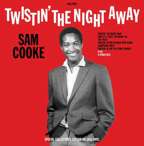 SAM COOKE - TWISTIN THE NIGHT AWAY Vinyl LP