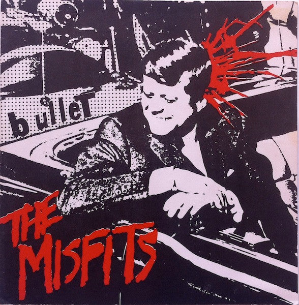 MISFITS - BULLET Vinyl 7"
