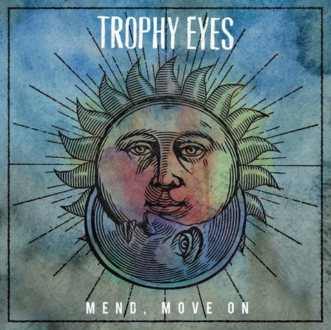 TROPHY EYES - MEND, MOVE ON LP