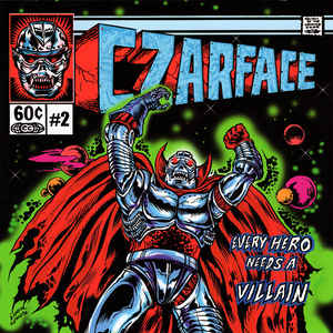CZARFACE - EVERY HERO NEEDS A VILLIAN Vinyl LP