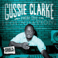GUSSIE CLARKE - FROM THE FOUNDATION LP