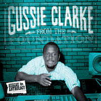 GUSSIE CLARKE - FROM THE FOUNDATION LP