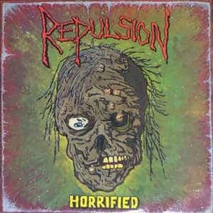 REPULSION - HORRIFIED