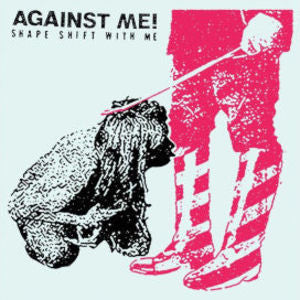 AGAINST ME - SHAPE SHIFT WITH ME Vinyl LP
