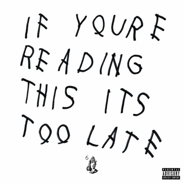 DRAKE - IF YOU'RE READING THIS IT'S TOO LATE LP