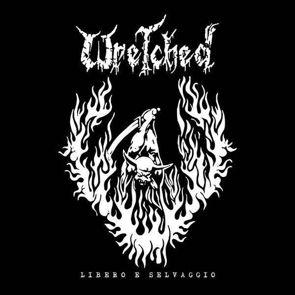 WRETCHED - LIBERO E SELVAGGIO Vinyl LP