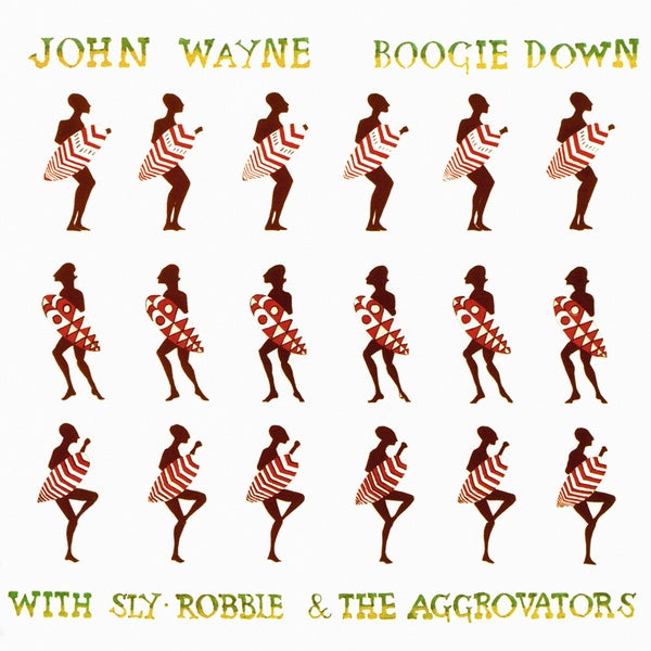 JOHN WAYNE - BOOGIE DOWN Vinyl LP