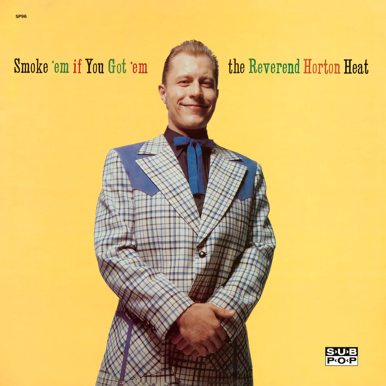 REVEREND HORTON HEAT - SMOKE 'EM IF YOU GOT 'EM Vinyl LP