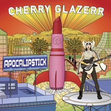 CHERRY GLAZERR - APOCALIPSTICK Vinyl LP