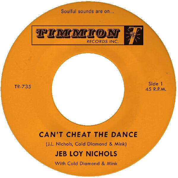JEB LOY NICHOLS - CAN'T CHEAT THE DANCE Vinyl 7"