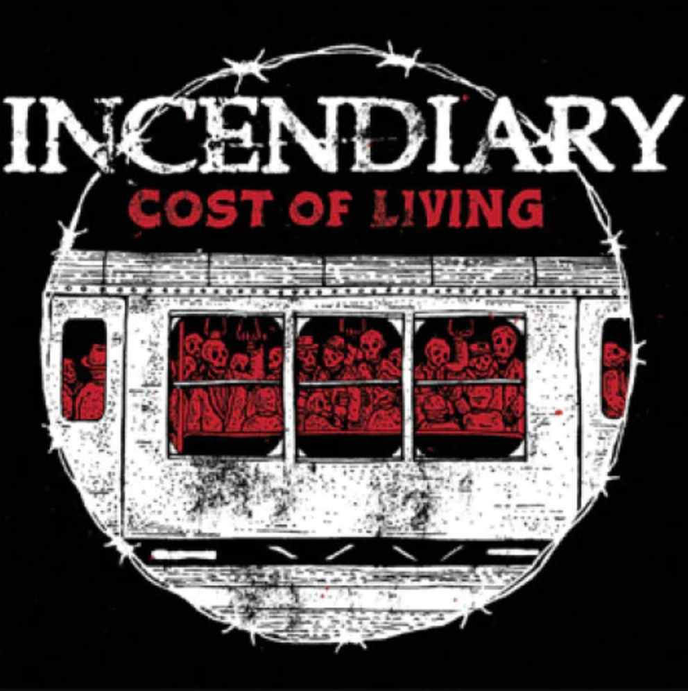 INCENDIARY - COST OF LIVING Vinyl LP