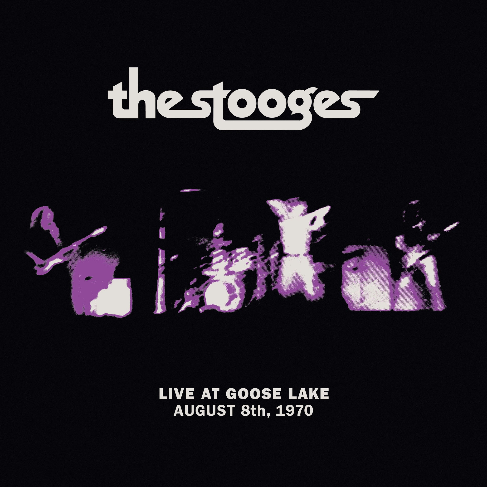 STOOGES, THE - LIVE AT GOOSE LAKE AUGUST 8TH , 1970 Vinyl LP