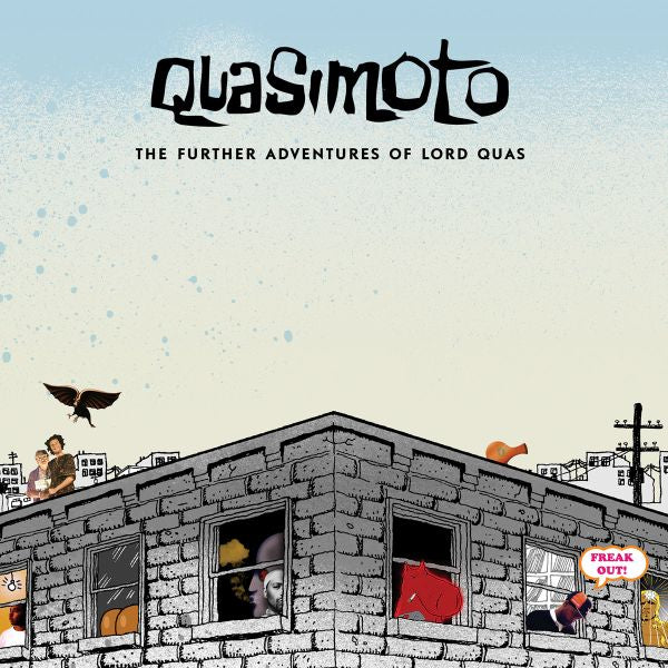 QUASIMOTO - THE FURTHER ADVENTURES OF LORD QUAS Vinyl LP