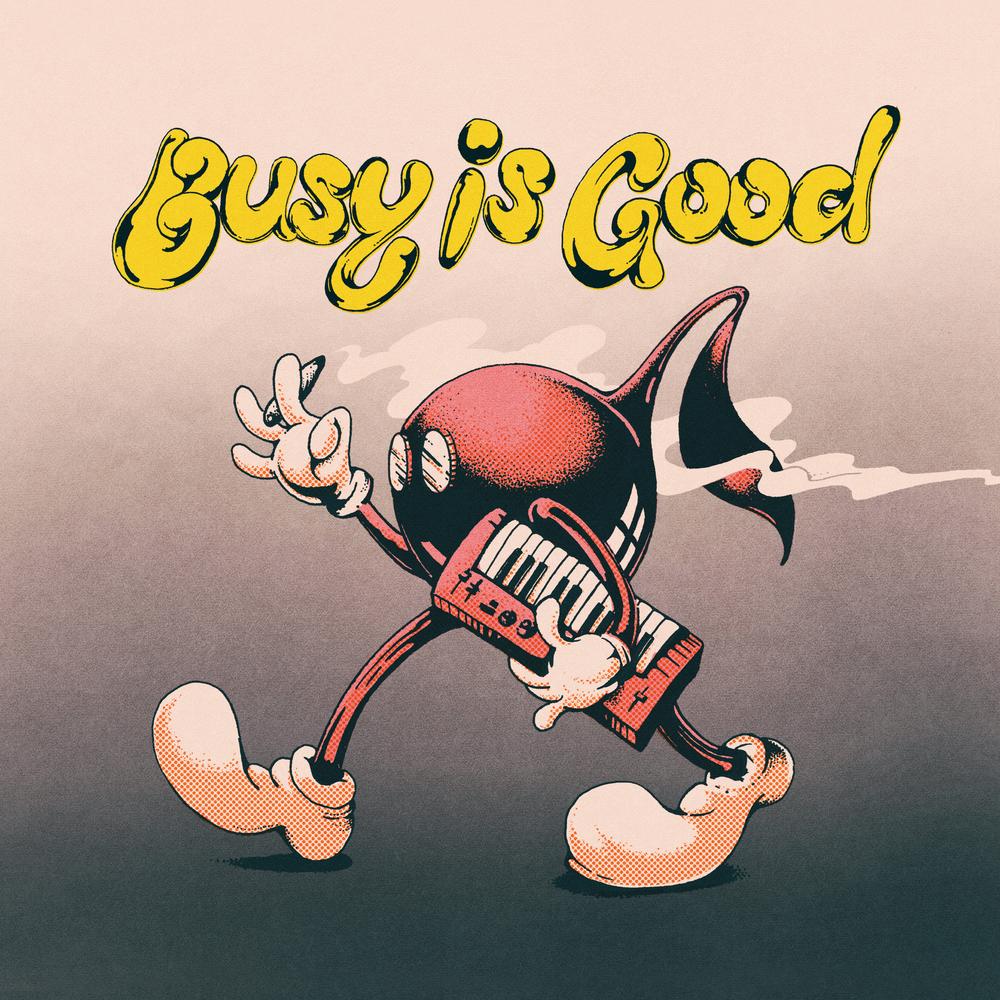 VARIOUS ARTISTS - BUSY IS GOOD Vinyl LP