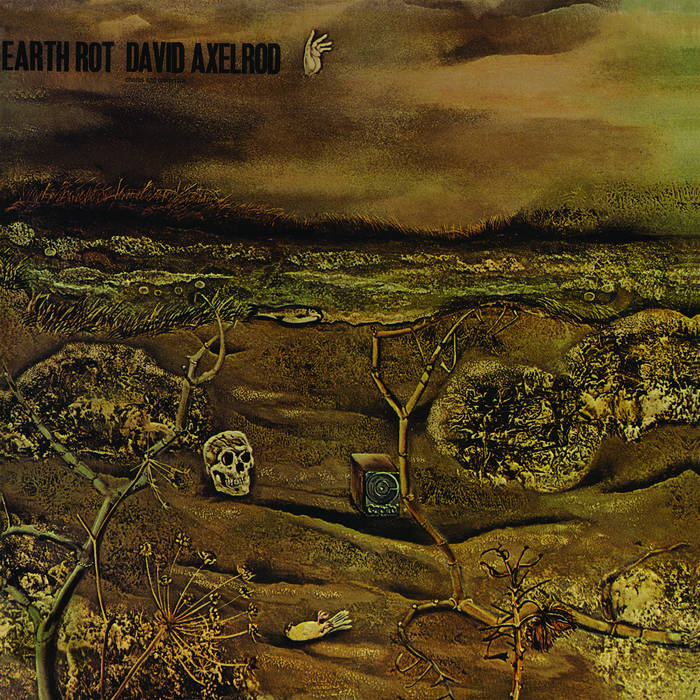 DAVID AXELROD - EARTH ROT (Vocal Version) LP