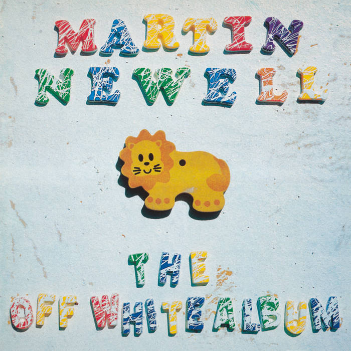 MARTIN NEWELL - THE OFF WHITE ALBUM Vinyl LP