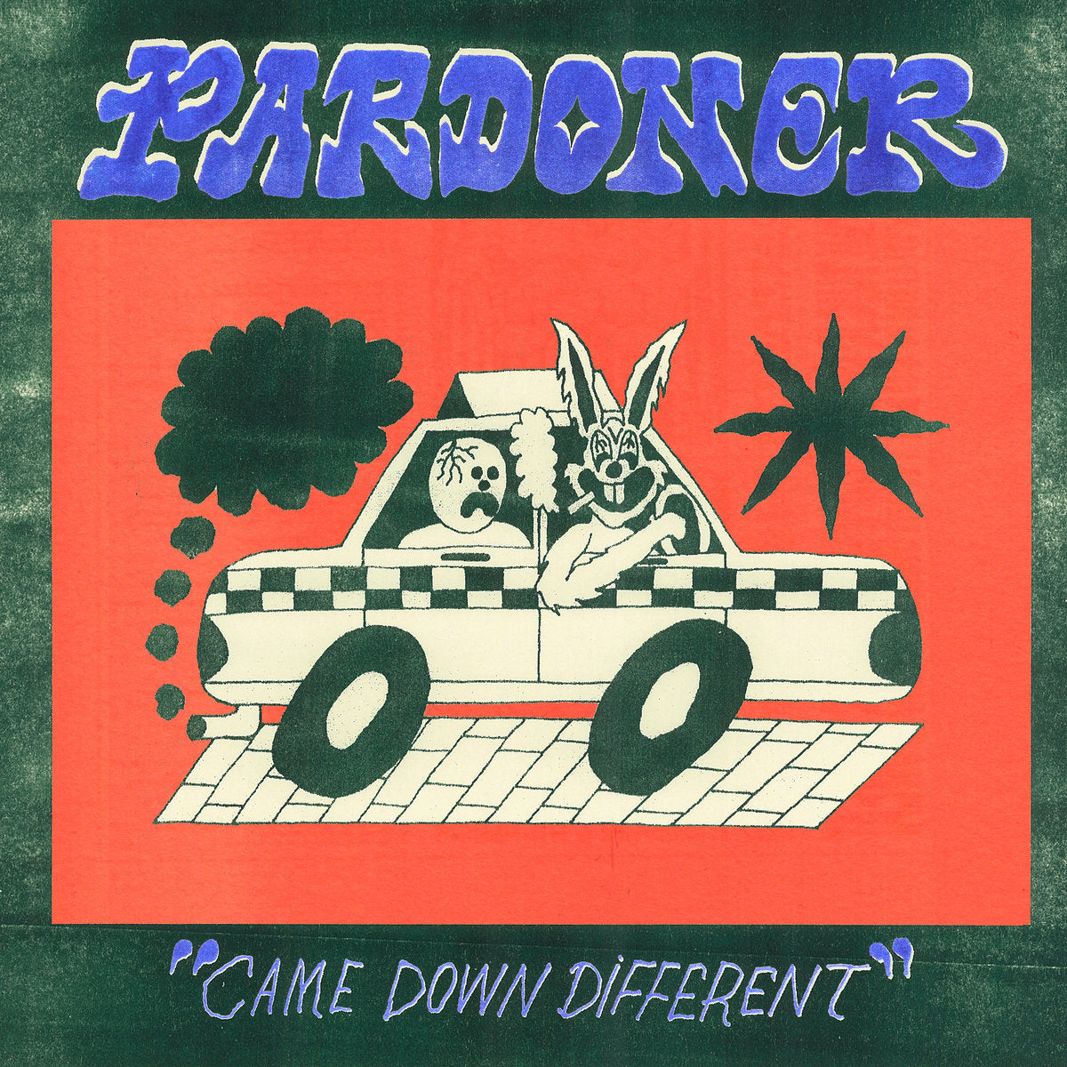 PARDONER - CAME DOWN DIFFERENT Vinyl LP