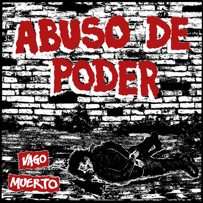 ABUSO DE PODER - VAGO MUERTO Vinyl 7"