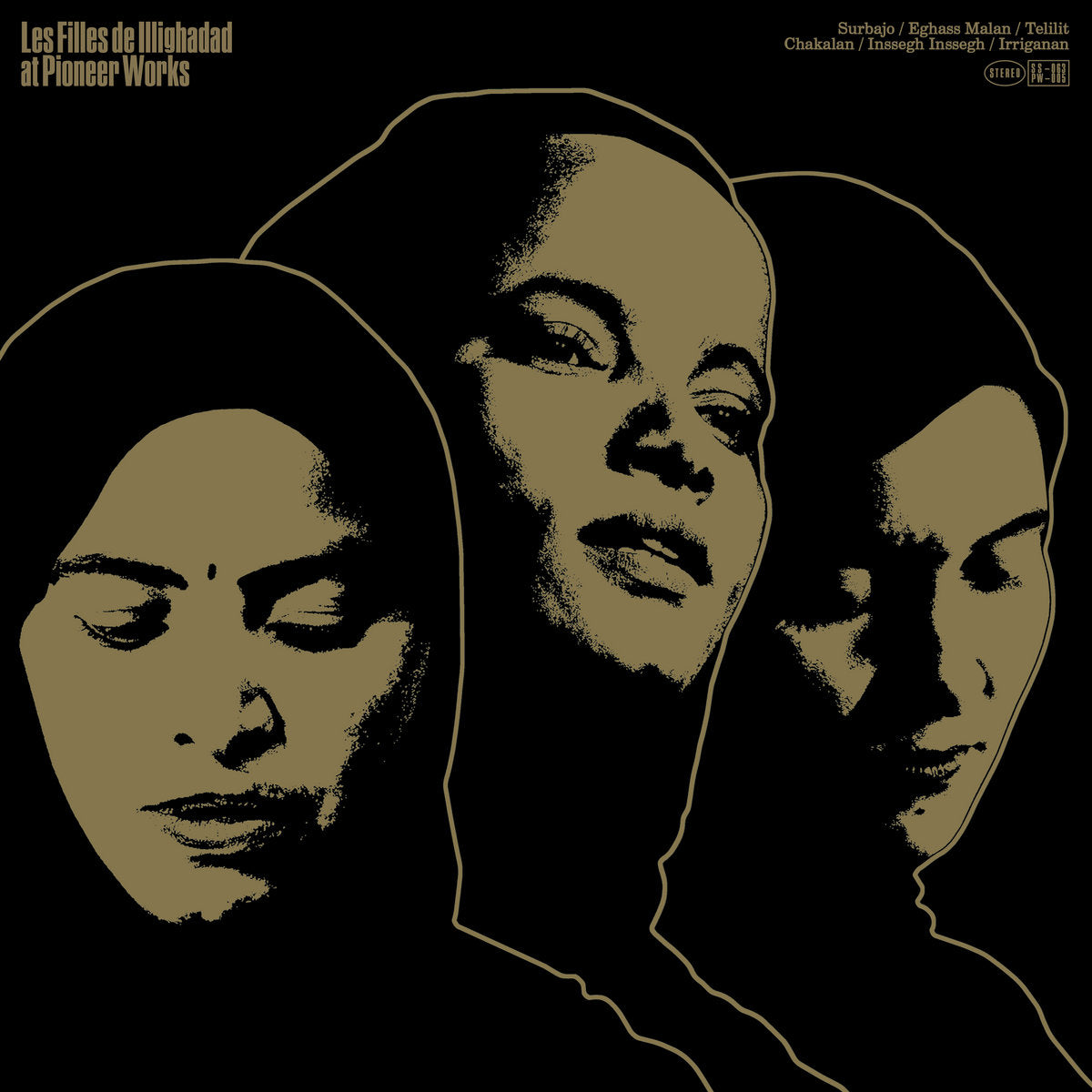 LES FILLES DE ILLIGHADAD - AT PIONEER WORKS