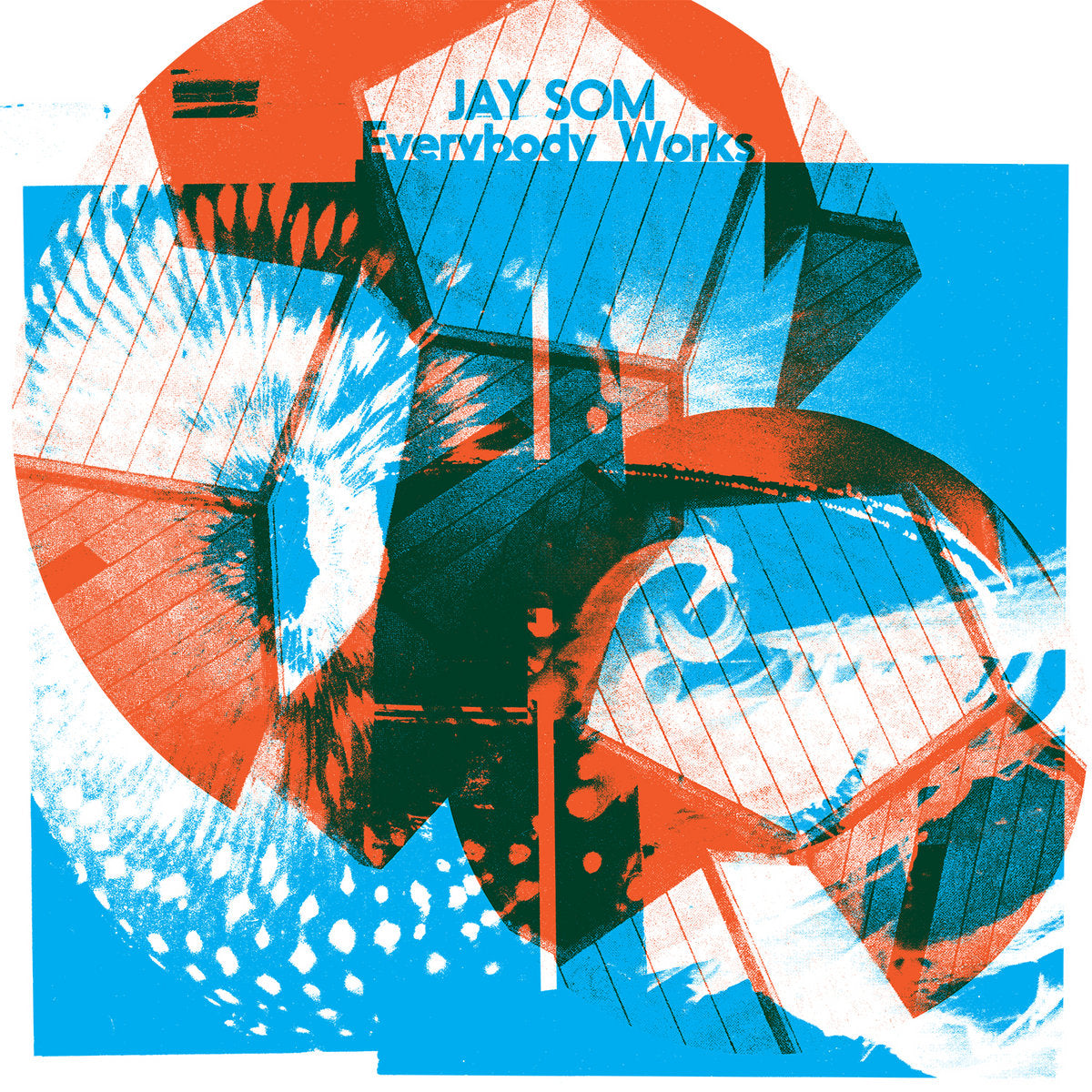 JAY SOM - EVERYBODY WORKS Vinyl LP