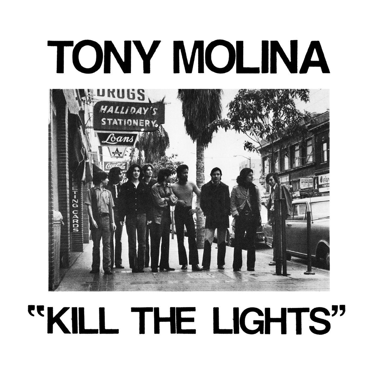 TONY MOLINA - KILL THE LIGHTS Vinyl LP
