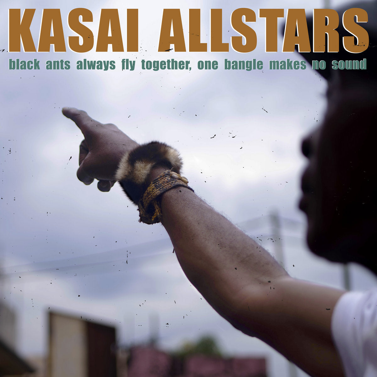 KASAI ALLSTARS - BLACK ANTS ALWAYS FLY TOGETHER, ONE BANGLE MAKES NO SOUND Vinyl LP