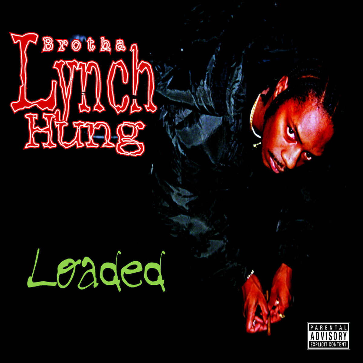 BROTHA LYNCH HUNG - LOADED Vinyl 2xLP