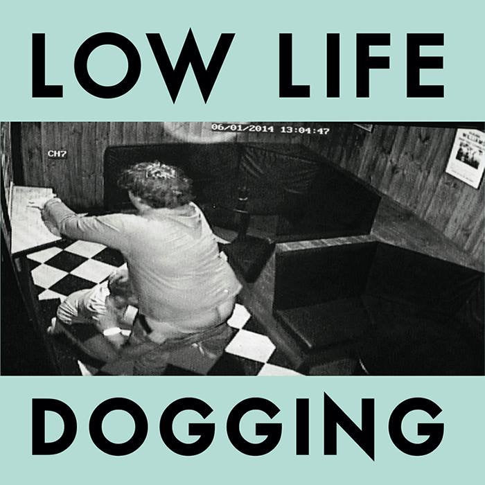 LOW LIFE - DOGGING Vinyl LP