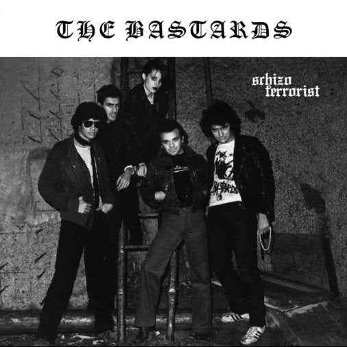 THE BASTARDS - SCHIZO TERRORIST Vinyl LP