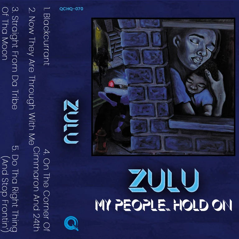 ZULU - MY PEOPLE HOLD ON Cassette Tape