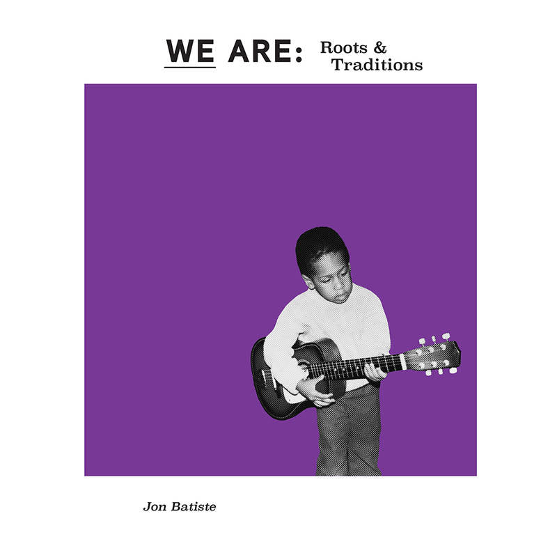 JON BATISTE - WE ARE: ROOTS & TRADITIONS Vinyl LP