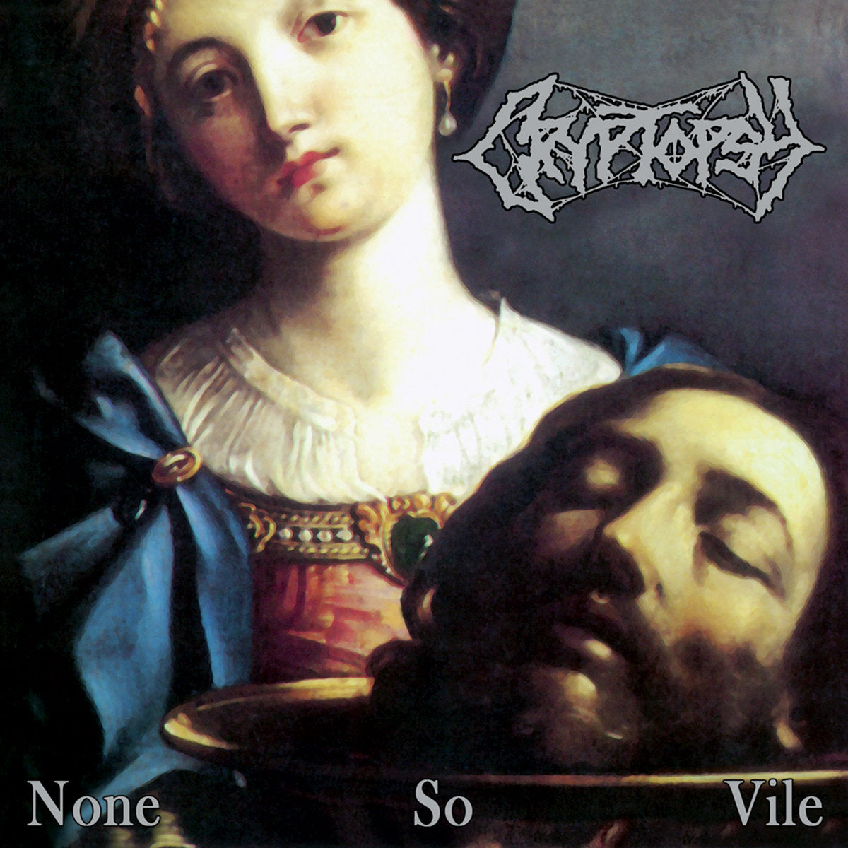 CRYPTOPSY - NONE SO VILE Vinyl LP