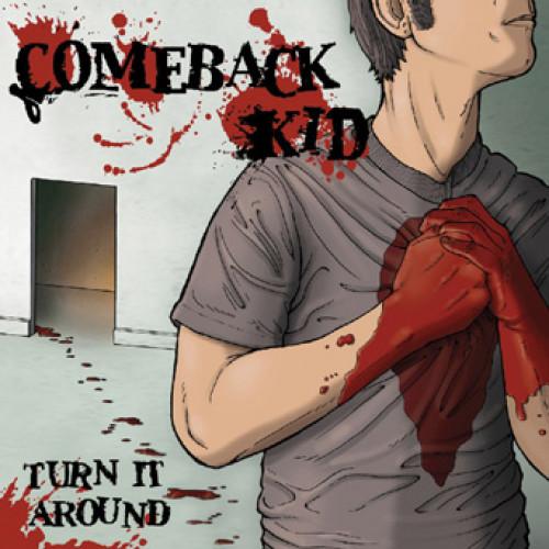 COMEBACK KID - TURN IT AROUND Vinyl LP