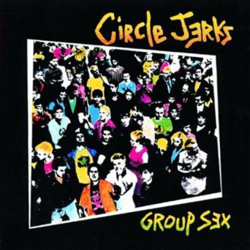CIRCLE JERKS - GROUP SEX (40th Anniversary) Vinyl LP