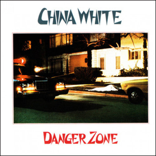 CHINA WHITE - DANGERZONE Vinyl LP