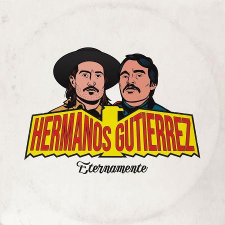 HERMANOS GUTIERREZ - ETERNAMENTE Vinyl LP