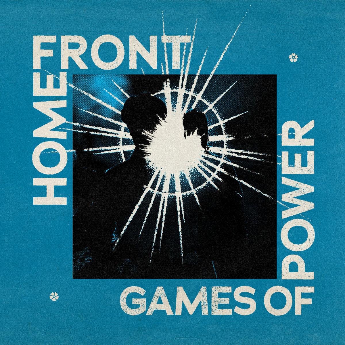 HOME FRONT - GAMES OF POWER Vinyl LP