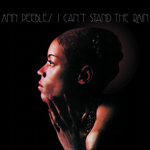 ANN PEEBLES - I CAN’T STAND THE RAIN Vinyl LP