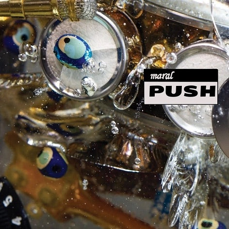 MARAL - PUSH Vinyl LP
