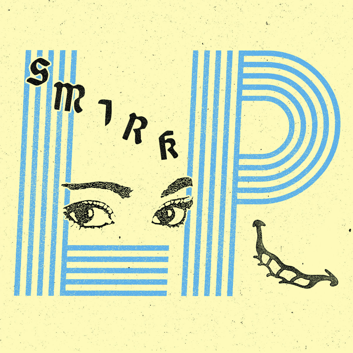 SMIRK - SMIRK Vinyl LP