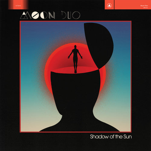MOON DUO - SHADOW OF THE SUN Vinyl LP