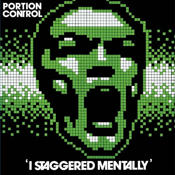 PORTION CONTROL - I STAGGERED MENTALLY Vinyl LP