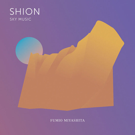 FUMIO MIYASHITA - SHION SKY MUSIC Vinyl LP