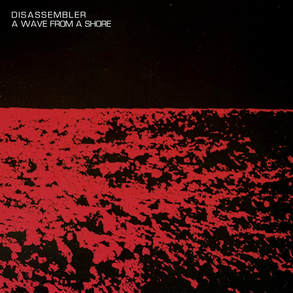 DISASSEMBLER - A WAVE FROM A SHORE Bleeding Glacier Vinyl LP