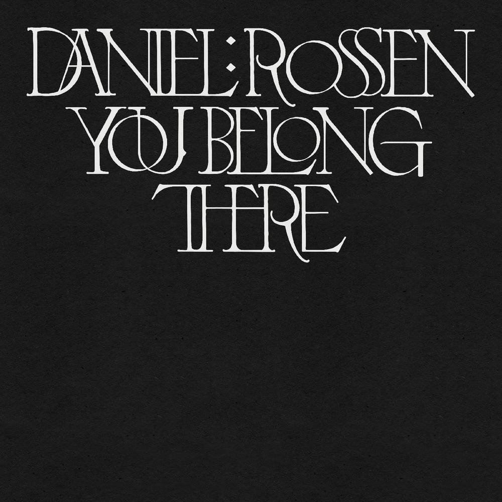 DANIEL ROSSEN - YOU BELONG THERE (Gold Vinyl) LP