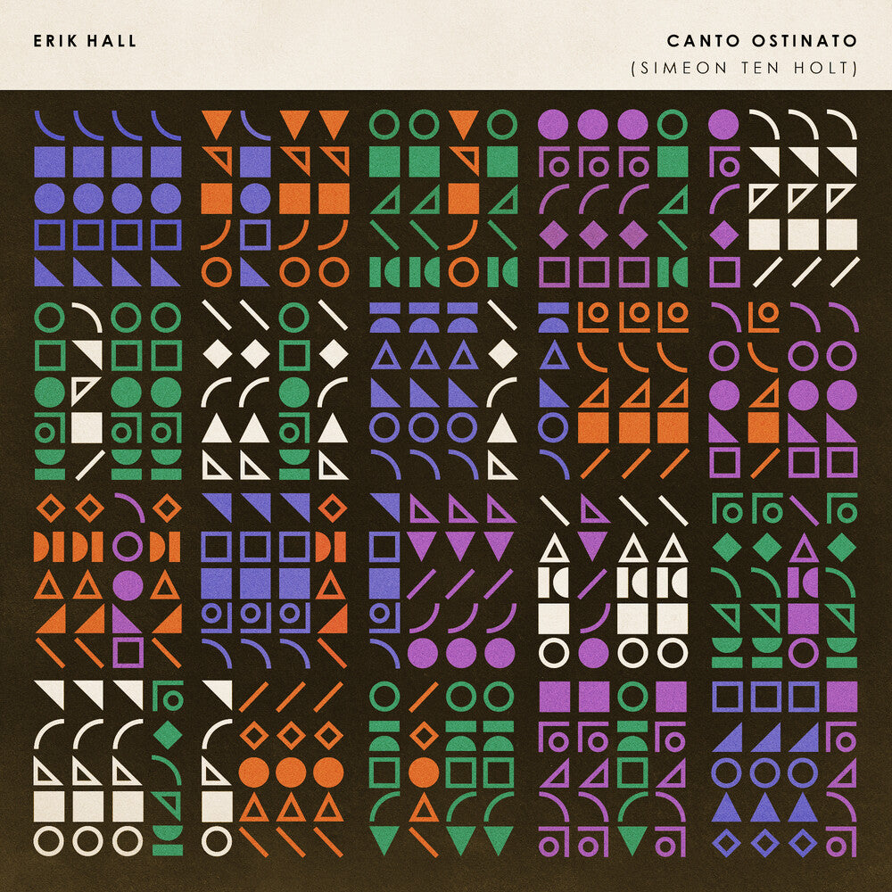 ERIK HALL - CANTO OSTINATO Vinyl LP
